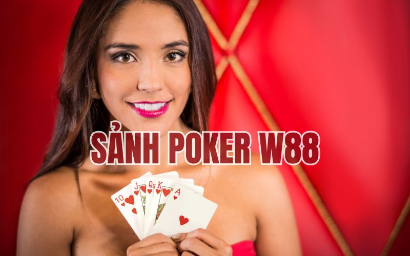 Poker W88 - Vòng xoáy hấp dẫn của trí tuệ và may mắn
