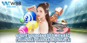 Bí Quyết Dự Đoán Xổ Số Miền Bắc Chuẩn Nhất Đánh Bại Mọi Nhà Cái
