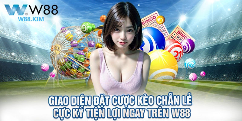 Giao diện đặt cược kèo chẵn lẻ cực kỳ tiện lợi ngay trên W88.